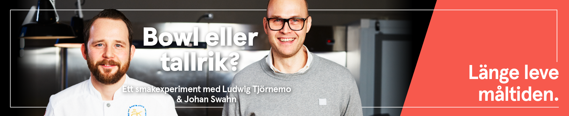 Ett smakexperiment med Ludwig Tjörnemo & Johan Swahn